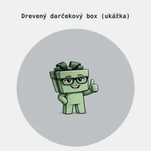 Drevený darčekový box (ukážka)
